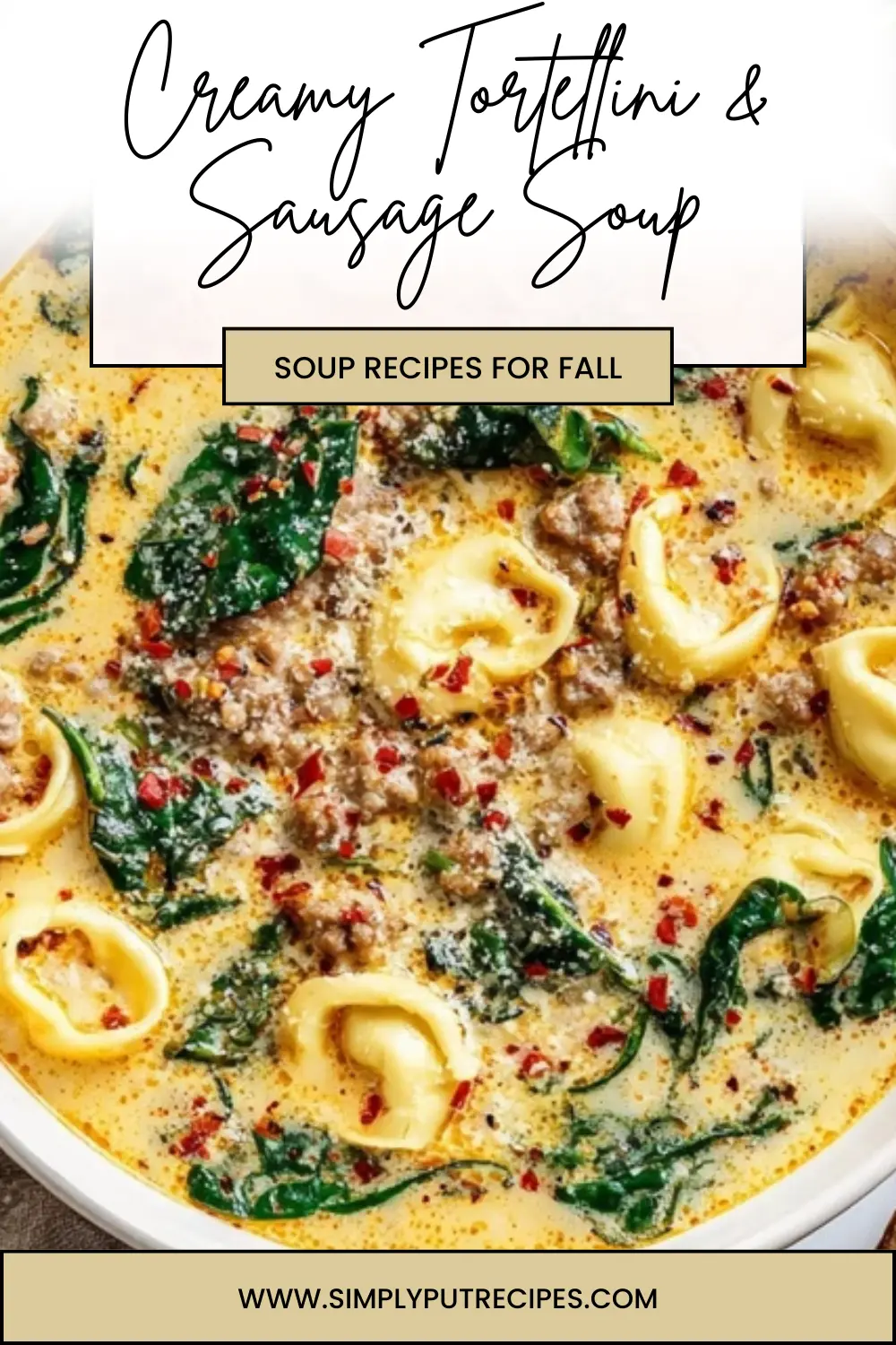 Creamy Tortellini and Sausage Soup – Perfect Fall Comfort Food A rich and creamy tortellini and sausage soup with spinach, cheese, and herbs