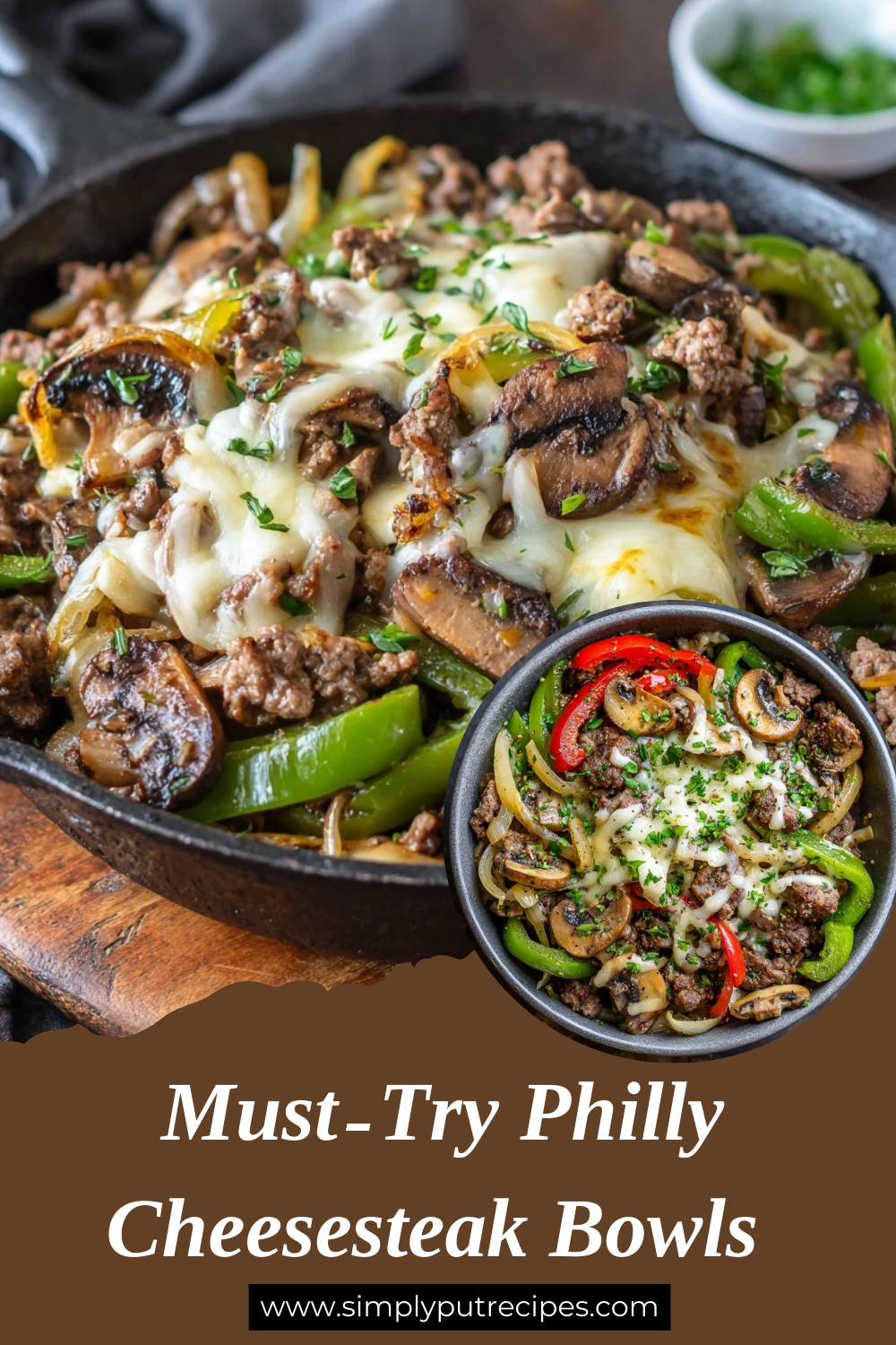 Must-Try Philly Cheesesteak Bowls – Skillet and Bowl Serving Skillet of Philly cheesesteak with mushrooms, peppers, melted cheese, and a small bowl serving